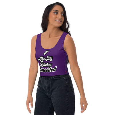 I like my Bitches Conceited Crop Top