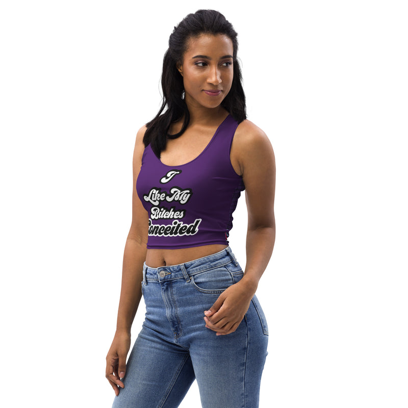 I like my Bitches Conceited Crop Top - Attire T LLC