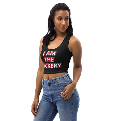 I am The Fuckery Crop Top