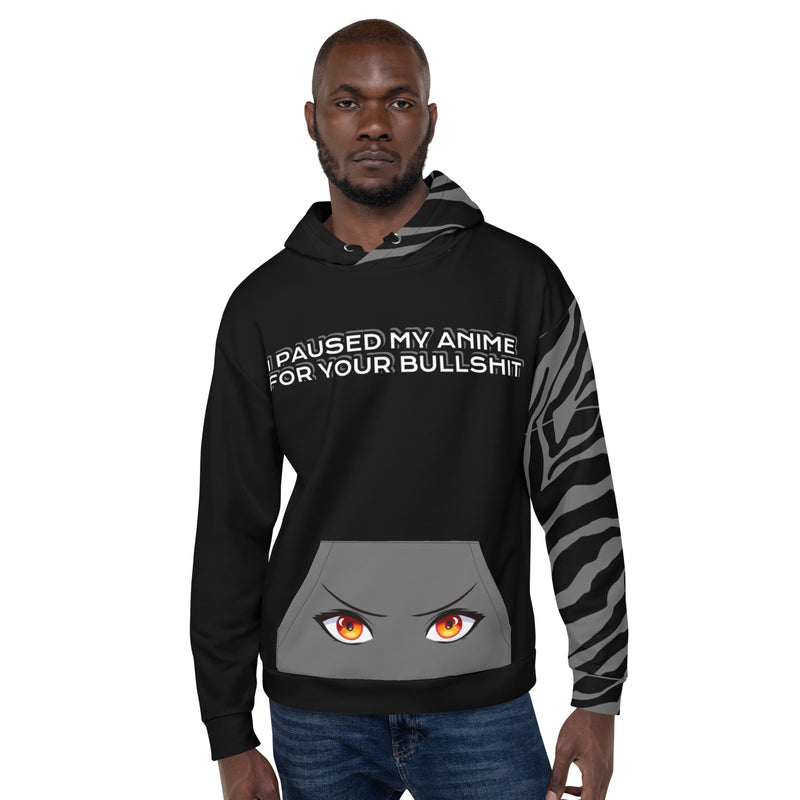 I Paused My Anime for Your Bullshit" Unisex Hoodie Zebra Edition