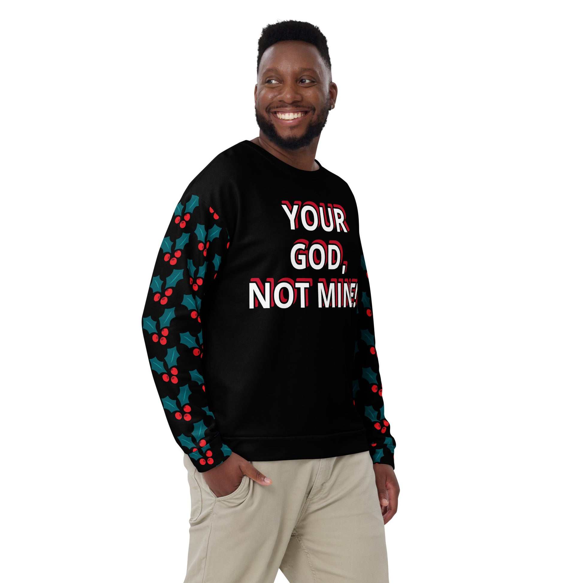Your God, Not Mine Unisex Sweatshirt - Attire T LLC