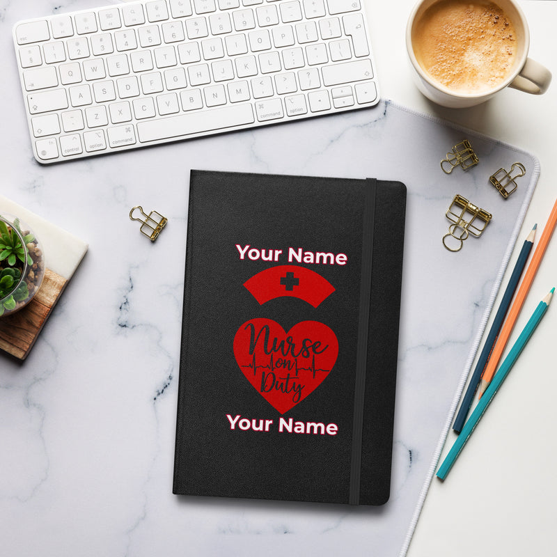 Custom Personalized Notebook Journal Name Nurse on Duty Hardcover bound Notebook  Blank Lined Journal