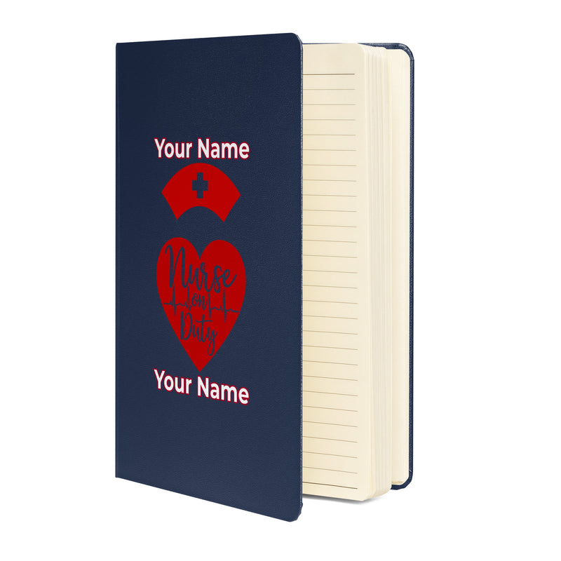 Custom Personalized Notebook Journal Name Nurse on Duty Hardcover bound Notebook  Blank Lined Journal