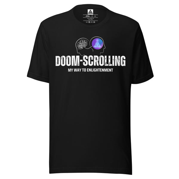 Doom- Scrolling My way to Enlightenment Unisex t-shirt
