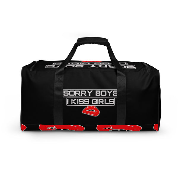 Sorry Boys I Kiss Girls Custom Duffle bag - Attire T LLC