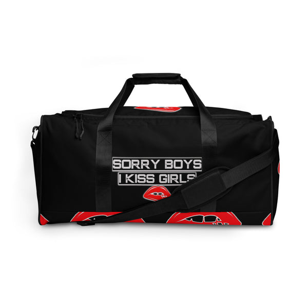 Sorry Boys I Kiss Girls Custom Duffle bag - Attire T LLC