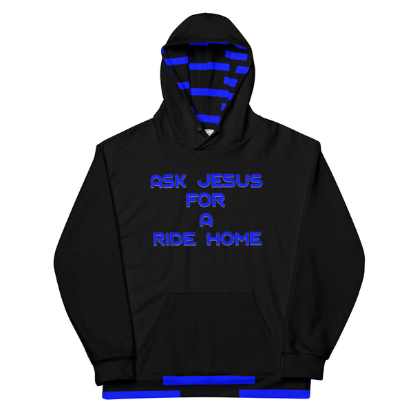 Unisex Ask Jesus for a ride Home Hoodie - Attire T LLC