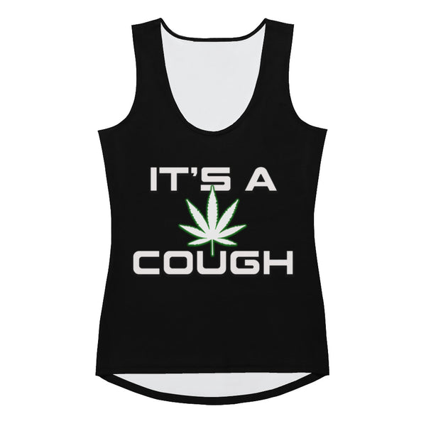 It's a Weed Cough Tank Top - Attire T LLC