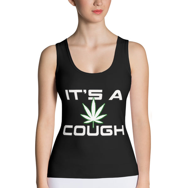 It's a Weed Cough Tank Top - Attire T LLC