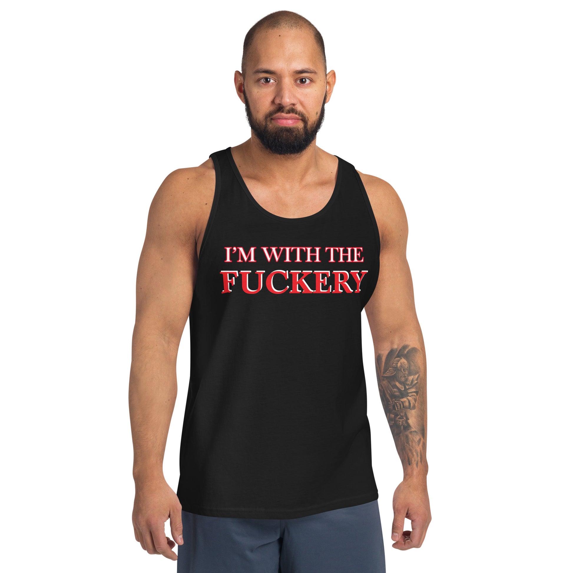 I'm with the Fuckery Unisex Tank Top - Attire T LLC