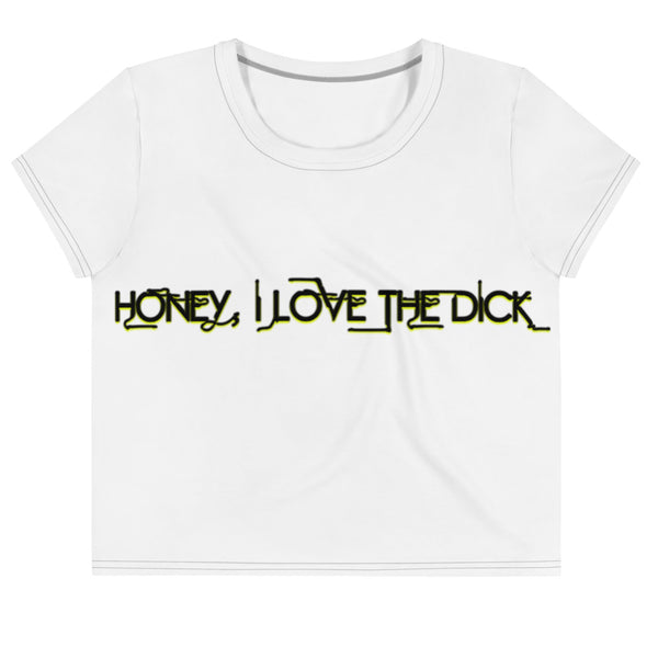 Honey, I Love The Dick Crop Tee - Attire T
