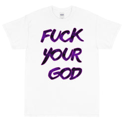 FxxK YOUR GOD TEE - Attire T