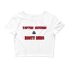 Tatted Bitches & Booty Rubs Crop Tee - Attire T
