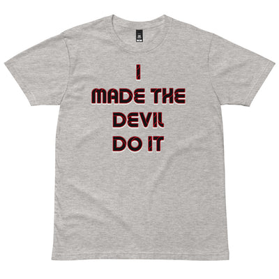 I Made The Devil Do it tee - Attire T