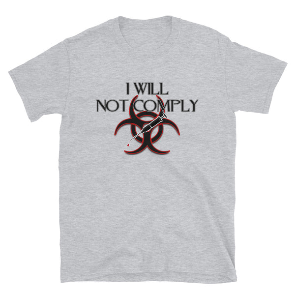 I Will Not Comply Short-Sleeve T-Shirt - Attire T