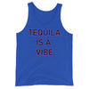 Tequila is a Vibe Tank Top - Attire T