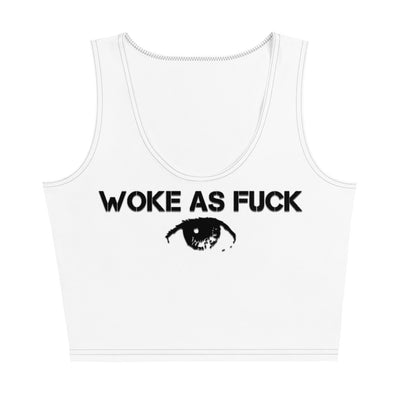 Woke As Fuck Crop Top - Attire T