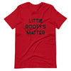 Little Booty's Matter Tee - Attire T