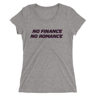 No Finance No Romance short sleeve t-shirt - Attire T