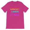 Daddy likes It Raw Rainbow Short-Sleeve Genderless T-Shirt - Attire T