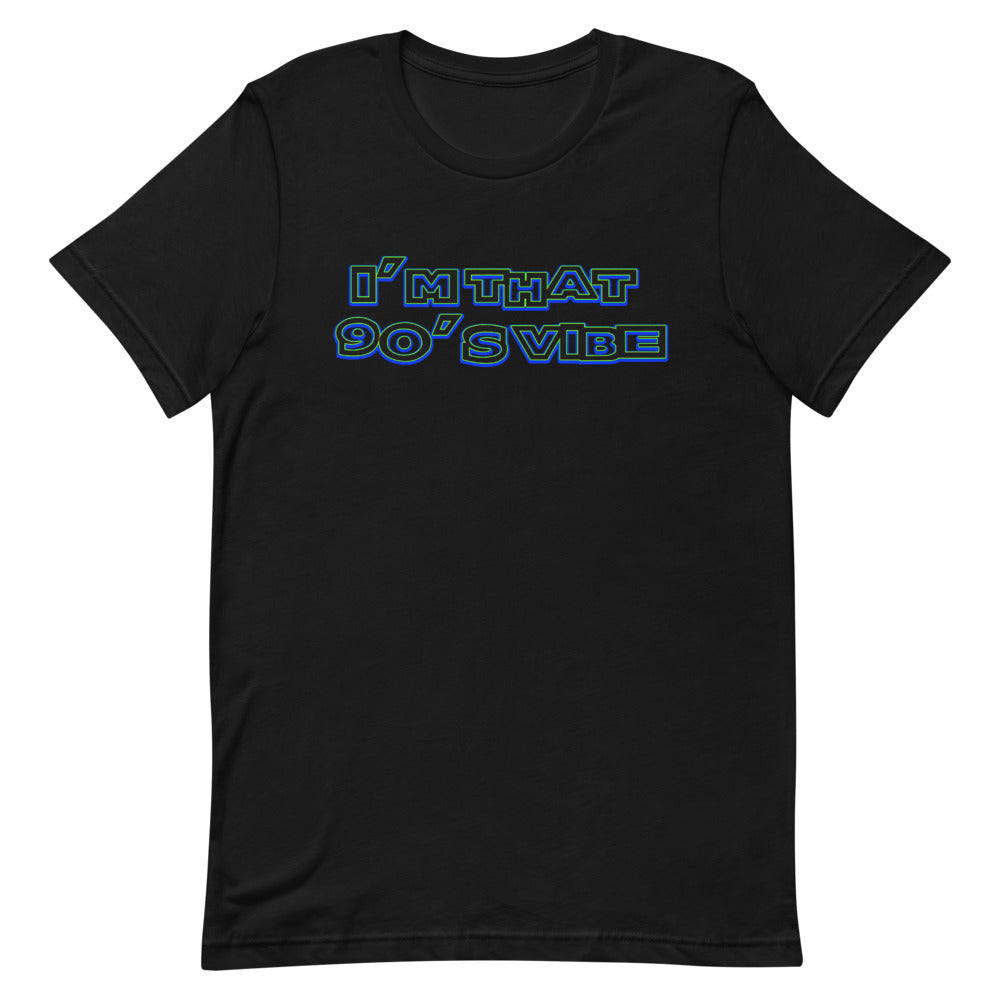 I'm That 90's Vibe T-Shirt - Attire T