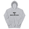 BBW & BAD ASF Hoodie - Attire T
