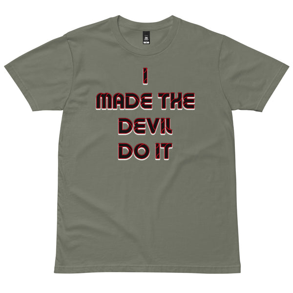 I Made The Devil Do it tee - Attire T