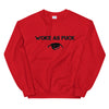 Woke As Fxxk Sweatshirt - Attire T