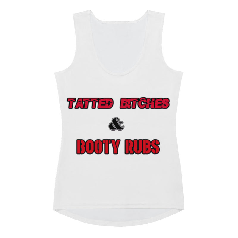 Tatted Bitches & Booty Rubs Tank Top - Attire T