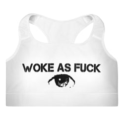 Woke As Fuck Padded Sports Bra - Attire T
