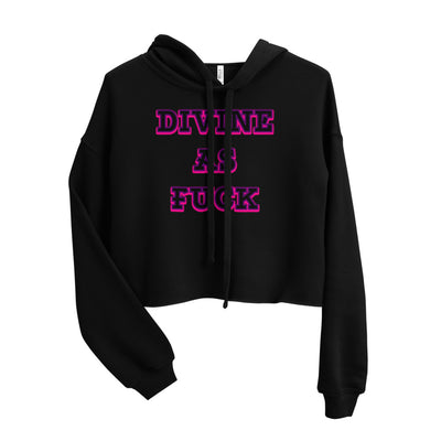 Divine as F*ck Crop Hoodie - Attire T