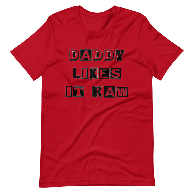 Daddy likes it Raw Tee - Attire T