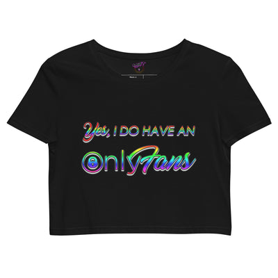 Organic Yes, I do have an Onlyfans Crop Top Pride Edition LGBT Rainbow