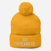 So Offensive Pom-Pom Beanie Hat - Attire T LLC