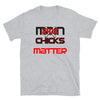 Main Chicks Matter Short-Sleeve Unisex T-Shirt