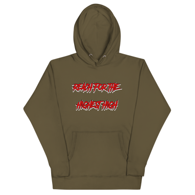 Reach For The Highest High Hoodie