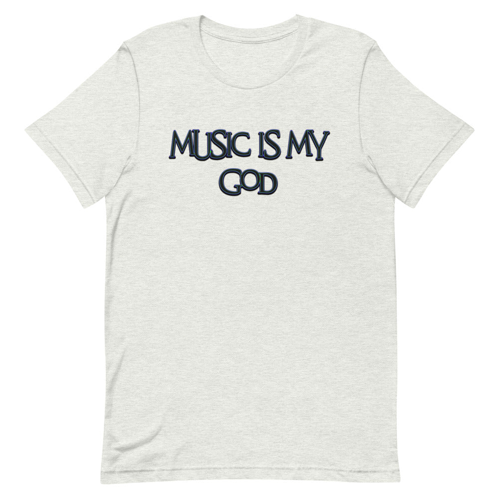 Music is My God T-Shirt - Attire T