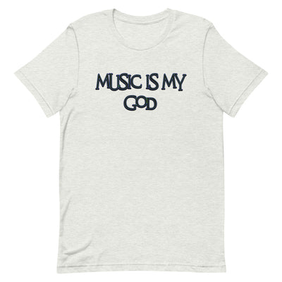 Music is My God T-Shirt - Attire T