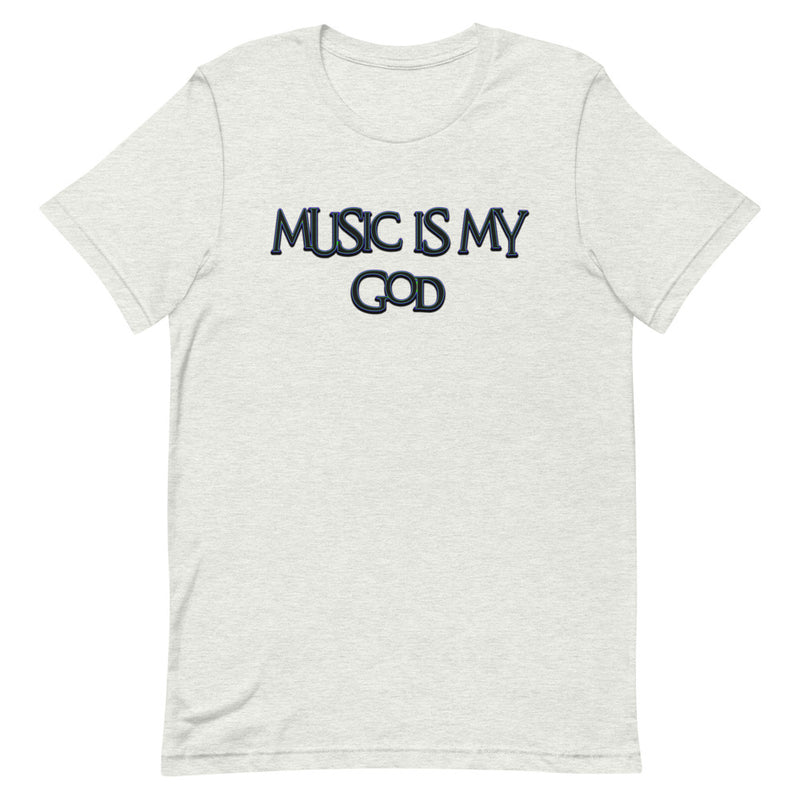 Music is My God T-Shirt - Attire T