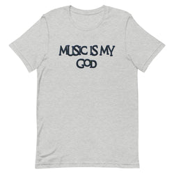 Music is My God T-Shirt - Attire T