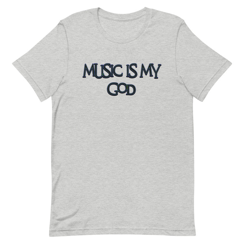 Music is My God T-Shirt - Attire T