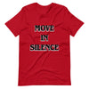 Move In Silence T-Shirt - Attire T LLC